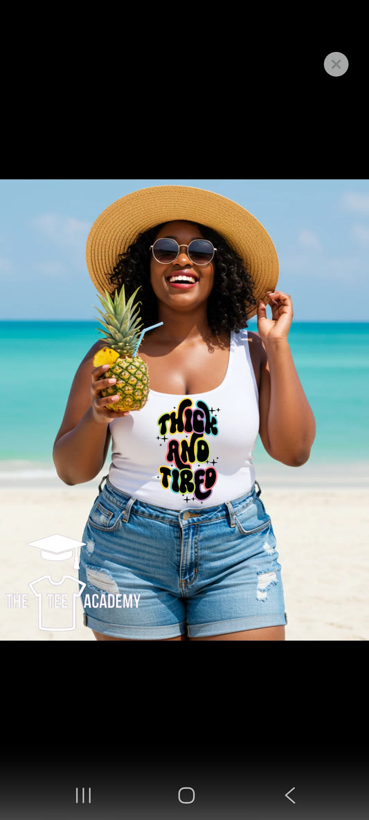 Thick and Tired Shirt